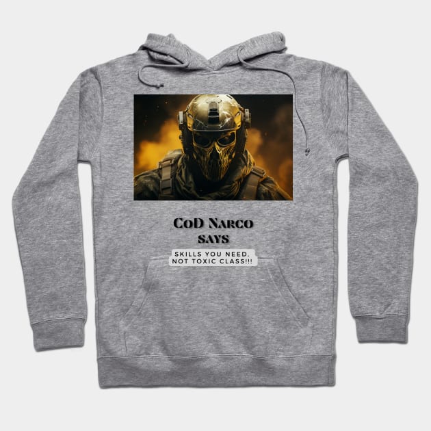 CoD Narco says Hoodie by baseCompass